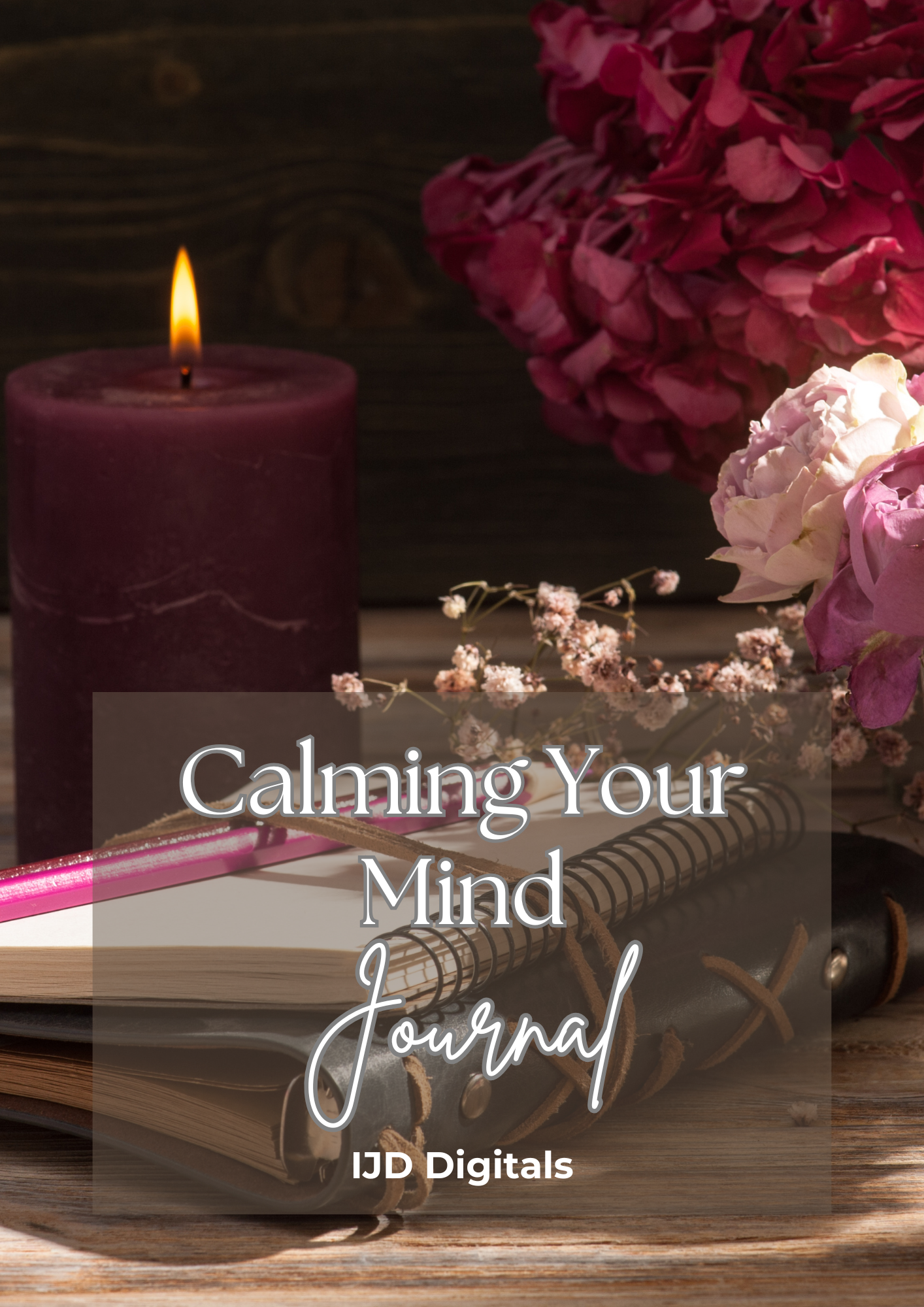 Calming Your Mind Journal 2025